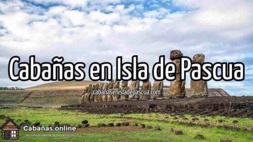 Las mejores cabañas para arrendar en Isla de Pascua